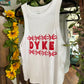 DYKE Wife Pleaser (PRE-ORDER ships within 2-4 weeks)